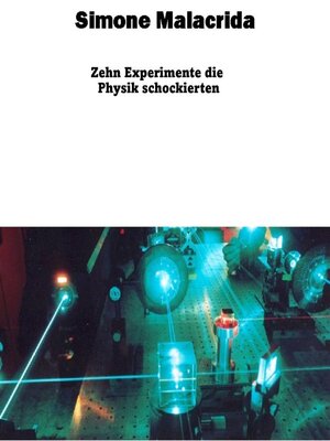 cover image of Zehn Experimente die Physik schockierten